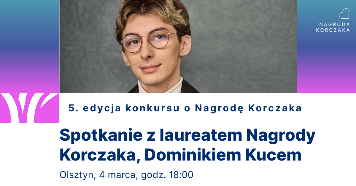 Czy głos młodych naprawdę ma znaczenie? Spotkanie z Dominkiem Kucem: Olsztyn 4.03. 2026