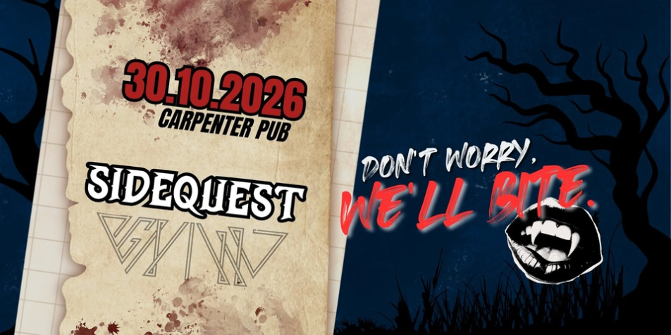 KONCERT HALLOWEEN'OWY - SideQuest X Ogniwo - 30.10.2026 - CARPENTER PUB